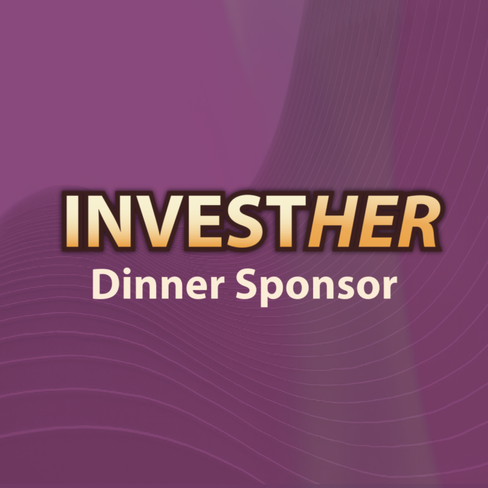 InvestHER: Dinner Sponsor
